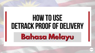 How to Use the Detrack Proof of Delivery System In Bahasa Melayu screenshot 1