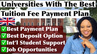 UK Universities With The Cheapest Tuition Fee Deposit And Payment Plan For Int’l Students