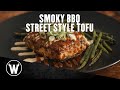 Smoky BBQ Street Style Tofu | The Wicked Kitchen