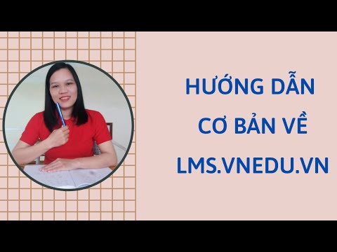 Hướng dẫn thao tác Zoom trên lms.vnedu.vn - Chu Hoa