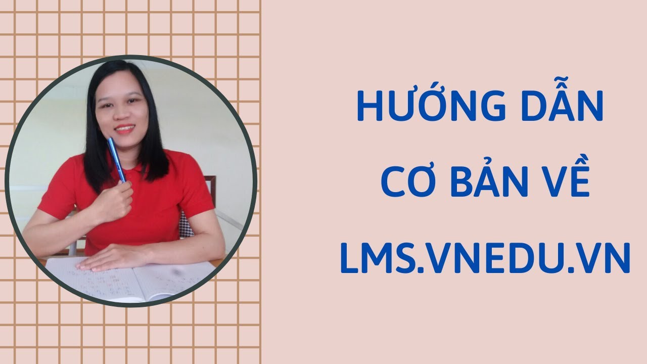 Hướng dẫn thao tác Zoom trên lms.vnedu.vn – Chu Hoa