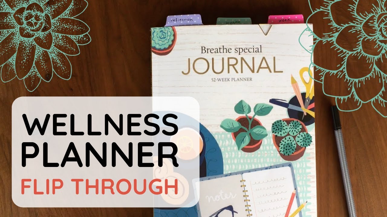 Wellness Planner Flip Through | Breathe Special Journal Review