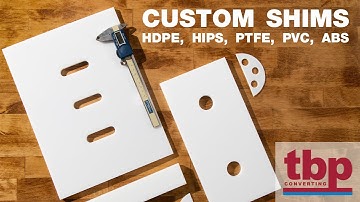 TBP Converting | Custom Shims | Custom Converted Plastic