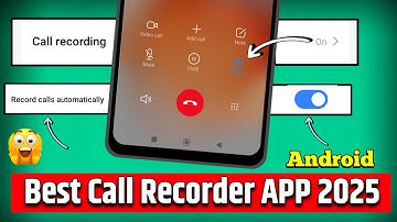 Best call recorder app for Android | automatically call recording app | call recording app | 2025