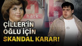 Eşini komalık hale getiren Tansu Çiller'in oğlu için mahkemeden skandal karar!