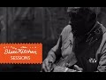 Leo bud welch  girl in the holler the blues kitchen sessions