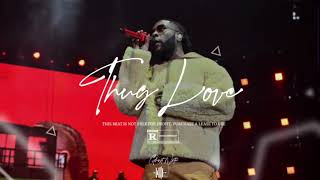 Burna Boy Type Beat - “Thug Love” | Afroswing Type Beat