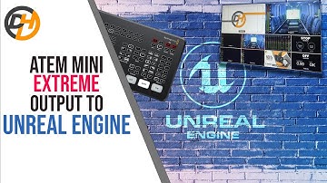 Atem Mini Extreme ISO Output to Unreal Engine 4 Scene