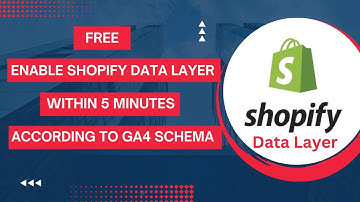 Shopify Data Layer  in All Pages according to GA4 Schema