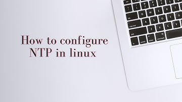 How to configure NTP in linux