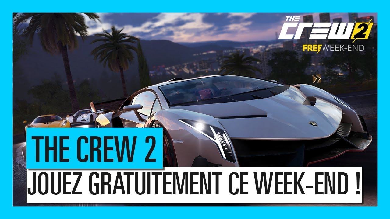 The Crew 2 - Jouez gratuitement ce week-end ! [OFFICIEL] - Ubisoft France