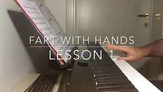 How To Fart With Hands, Lesson 1 - Tuning, C Scale, Oh Susanna