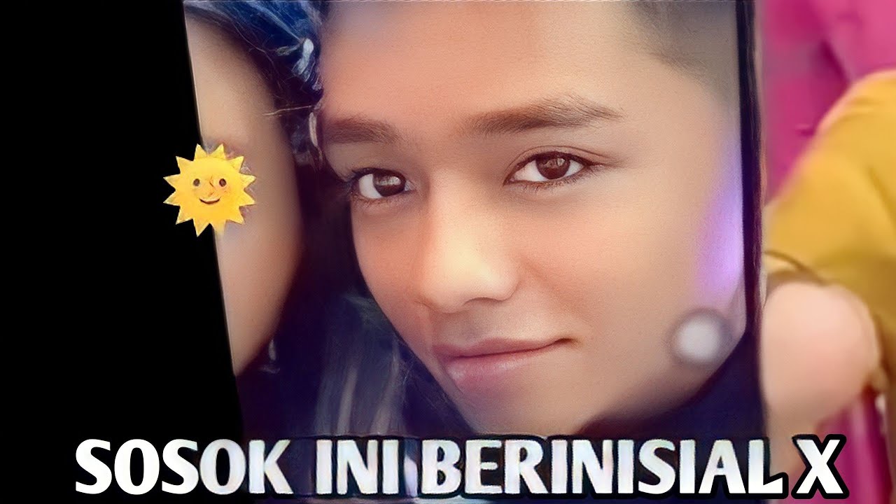 Si Anak Bujang Bikin Kita Penasaran Saja!  Sosok Tersebut Berinisial X