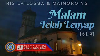 Lagu Rohani - Ris Lailossa & Mainoro VG - MALAM TELAH LENYAP