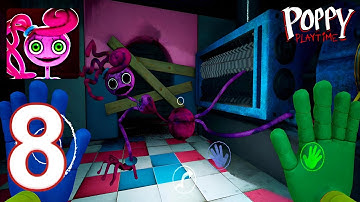 Poppy Playtime Chapter 2 - Gameplay Walkthrough Part 8 (Android, iOS)
