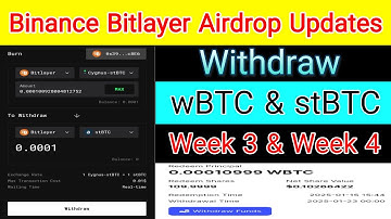 Binance Bitlayer Airdrop Updates | Withdraw wBTC and stBTC