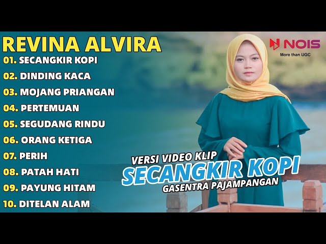 Lagu Dangdut Secangkir Kopi Revina Alvira Full Album Cover | Gasentra Pajampangan Terbaru 2024 class=