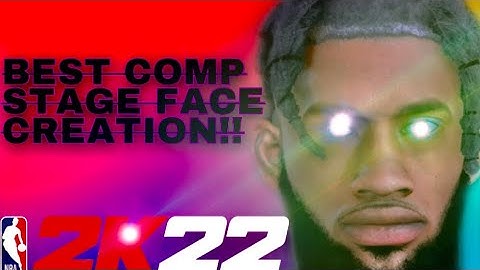 2k22 BEST COMP STAGE FACE CREATION  IN THE GAME ! DRIPPY STAGE FACE TUTORIAL!!