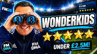 FM26 Wonderkids Under £2.5M 💰 Must-Sign Bargain Gems! | Football Manager 2026 ✅