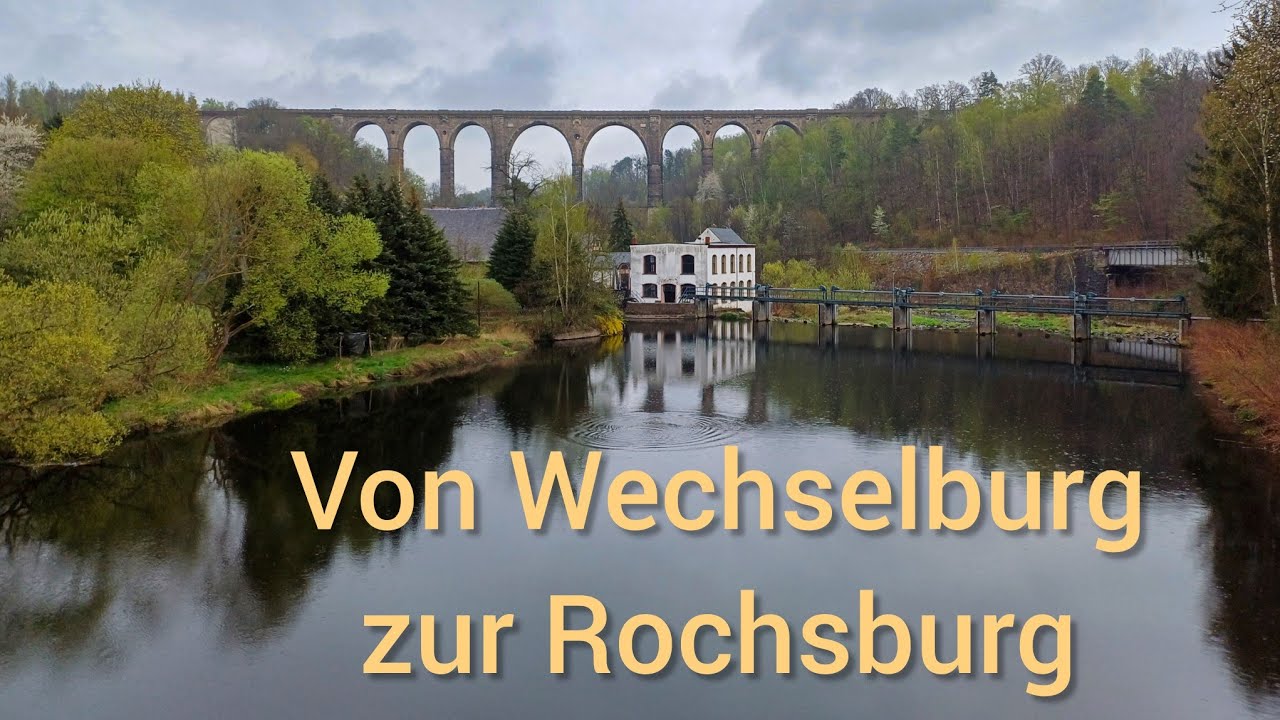 Auf ins Rochlitzer Muldental - Von Wechselburg zur Rochsburg