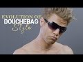 How douchebag style has evolved over the years