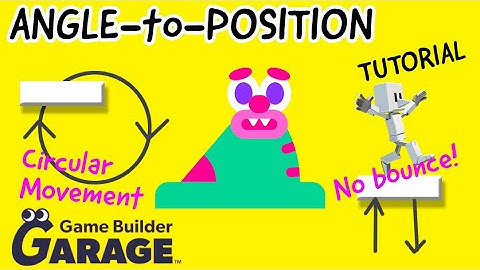 ANGLE-to-POSITION NODON & Circular Moving & Less bouncy platforms | Game Builder Garage Tutorial