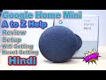 Google Home Mini A to Z Review And Easy Setup Hindi | Google Smart Speaker Setup | Bluetooth Speaker