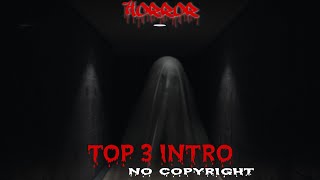 top 3 INTRO Horror no copyright | no text | free download | intro 2021 | aziz pw