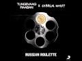 Tungevaag & Raaban & Charlie Who? - Russian Roulette (Audio)