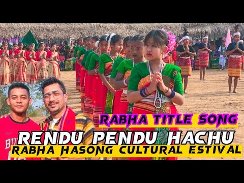 Rendu Pendu Hachu  Rabha Title Song  Rabha Hasong Cultural Festival 2023  At Makri Dariduri