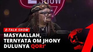 Sempat Tak Disetujui Orang Tua Nyanyi, Johny Iskandar: Saya Ngilang Seminggu... | E-Talk Show