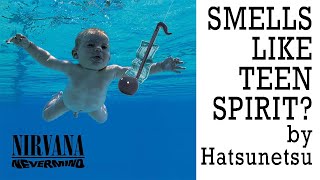 【Otamatone】Smells Like Teen Spirit｜Hatsunetsu[Apr.2021]