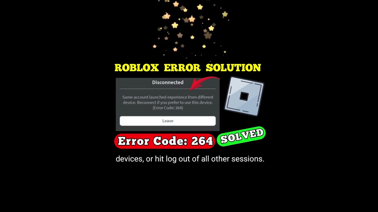 How to Fix Roblox Error Code 264 - Fix Disconnected Error Code 264