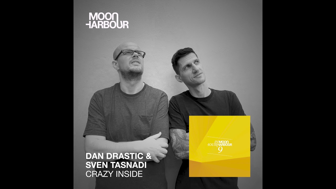 Watch Dan Drastic, Sven Tasnadi - Crazy Inside (MHD065) on YouTube Watch Dan Drastic, Sven Tasnadi - Crazy Inside (MHD065) on YouTube