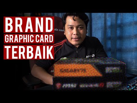 [TIDAK BOLEH DIDEDAHKAN] Brand Graphic Card TERBAIK Jatuh Kepada....!