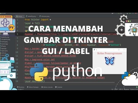 TKINTER TUTORIAL- CARA MENAMPILKAN GAMBAR DENGAN LABEL DI TKINTER ...