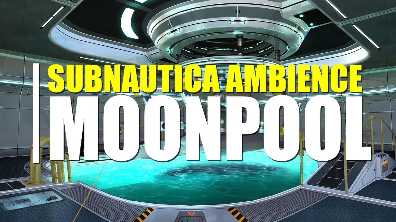 subnautica moonpool youtube