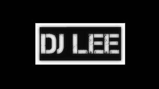 Dj Lee - Makina Mix 2018