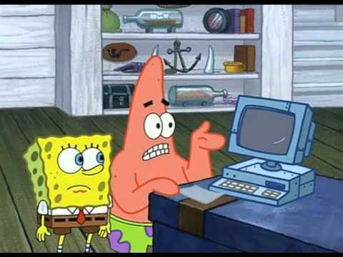 Wait Spongebob! We have technology!