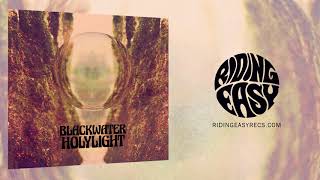 Video thumbnail of "Blackwater Holylight - Sunrise | Blackwater Holylight | RidingEasy Records"