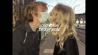 lolo zouaï-desert rose (sped reverb)