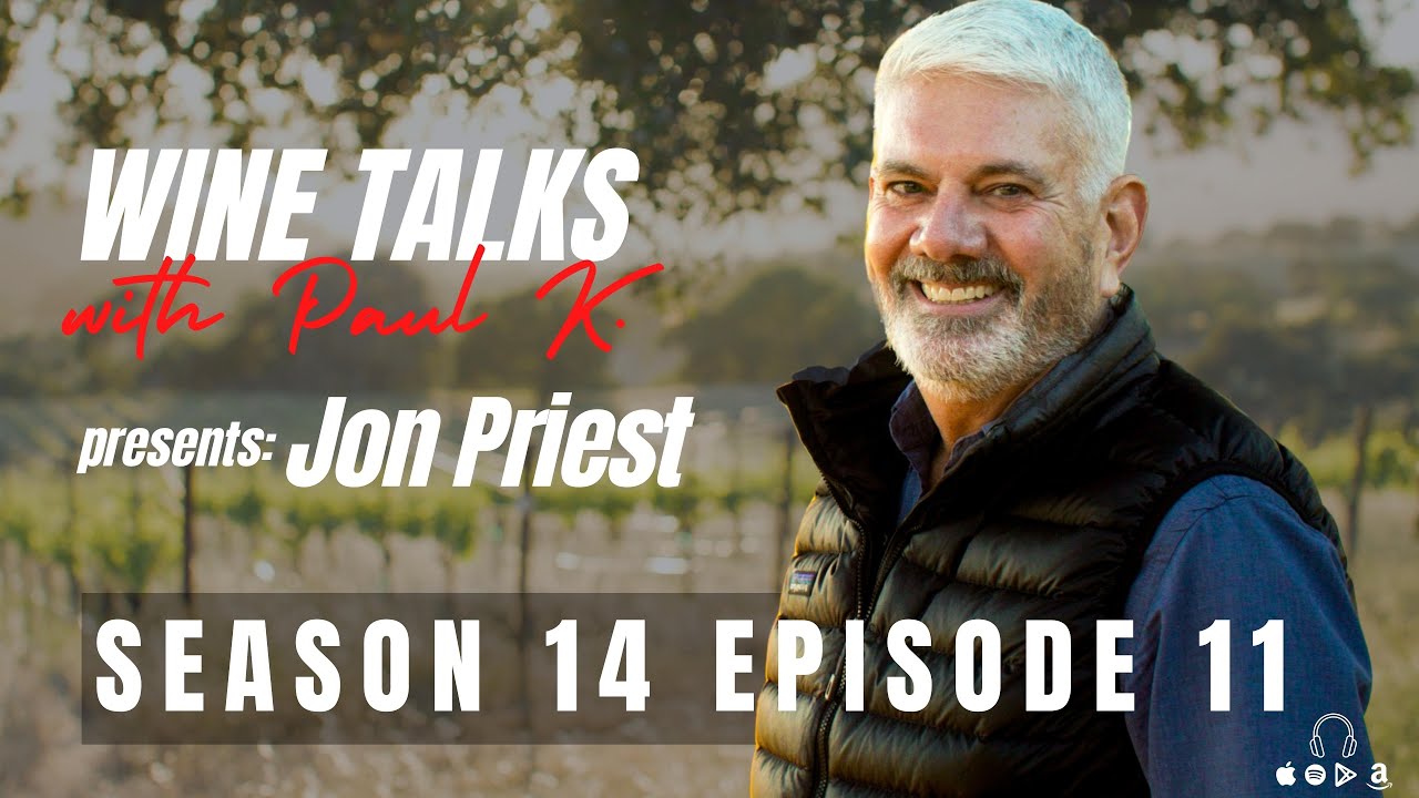 It takes humility to be a proper winemaker. Jon Priest is the definition.