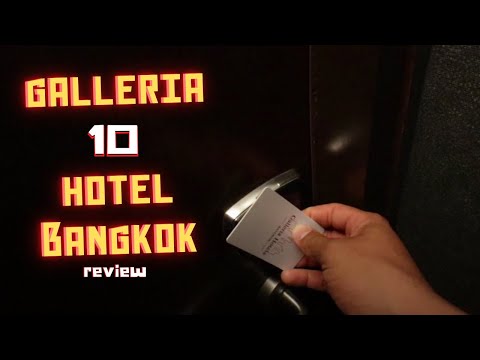 Galleria 10 Hotel BKK | Bangkok, Thailand | "Hotel Review"