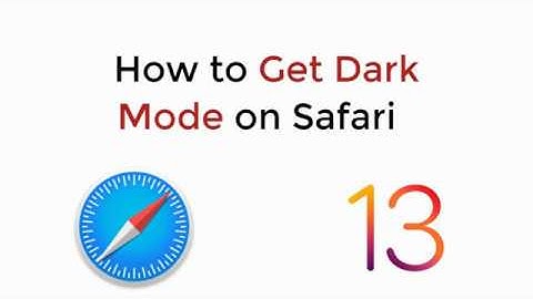 IOS 13 : How to Get Dark Mode on Safari on IOS 13 iPhone/iPad