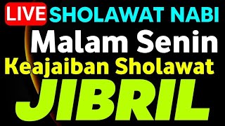 SHOLAWAT JIBRIL PENARIK REZEKI PALING MUSTAJAB,SHOLAWAT NABI MUHAMMAD SAW MERDU TERBARU