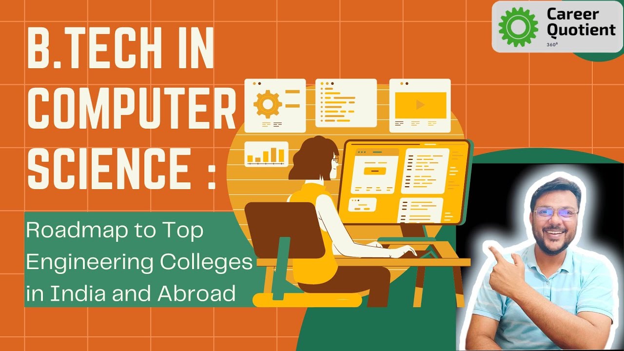 B Tech in Computer Science Engineering | Roadmap to Top Engineering ...