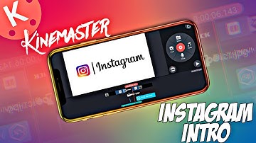 Instagram Intro In Kinemaster • Kinemaster Editing Tutorial • The Hvick