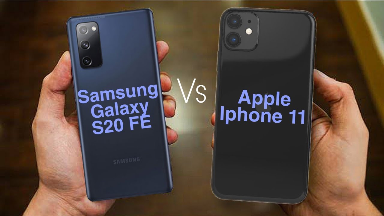 Samsung Galaxy S Fe Vs Iphone 11 Full Comparison Iphone Wired