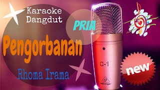 Karaoke Dangdut Pengorbanan - Rhoma Irama New Nada Pria - Lirik Tanpa Vocal