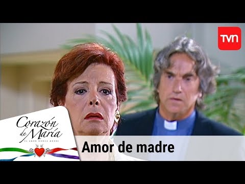 Amor de madre | Corazón de María - T1E2